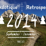 Anekdotique 2014 Travel Retrospective | Part 3